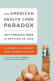 Healthcare Paradox